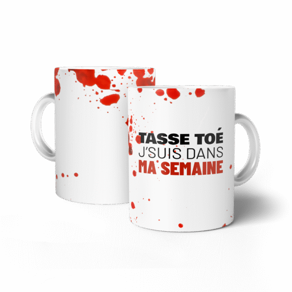 tasse dans ma semaine